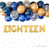 18th Birthday Balloon Garland & Foil Letter Kit – "EIGHTEEN" Foil Balloons