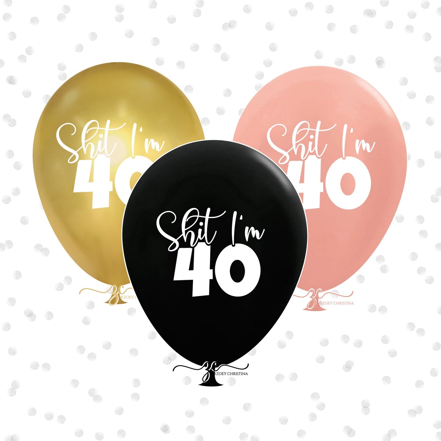 Funny 40th Birthday Balloons – "SHIT I'M 40" Latex in Multiple Colors