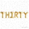 30th Birthday Foil Balloon Letter Kit – Fun & Trendy Birthday Sayings (Multiple Options!)