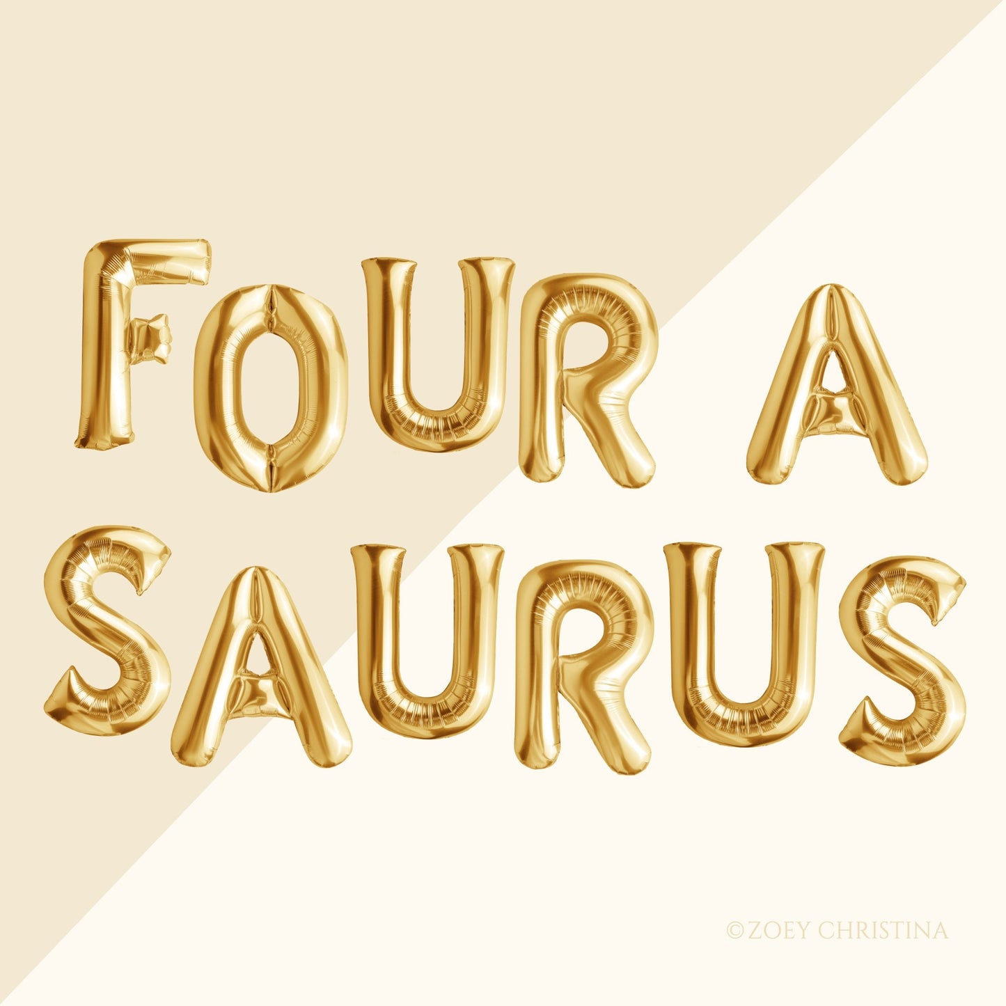 Four-a-Saurus" Foil Balloon Letter Kit – Dinosaur 4th Birthday Party Decor