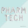 Pharm Tech Celebration Balloons – Foil Letter Banner (Multiple Sayings!)