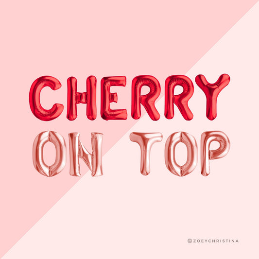 CHERRY ON TOP Foil Balloon Letter Banner – She's the Cherry on Top Bridal Shower | Cherry Themed Party, Ice Cream Social, Fruit Party Decor