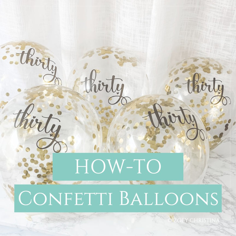 Ho to make confetti balloons