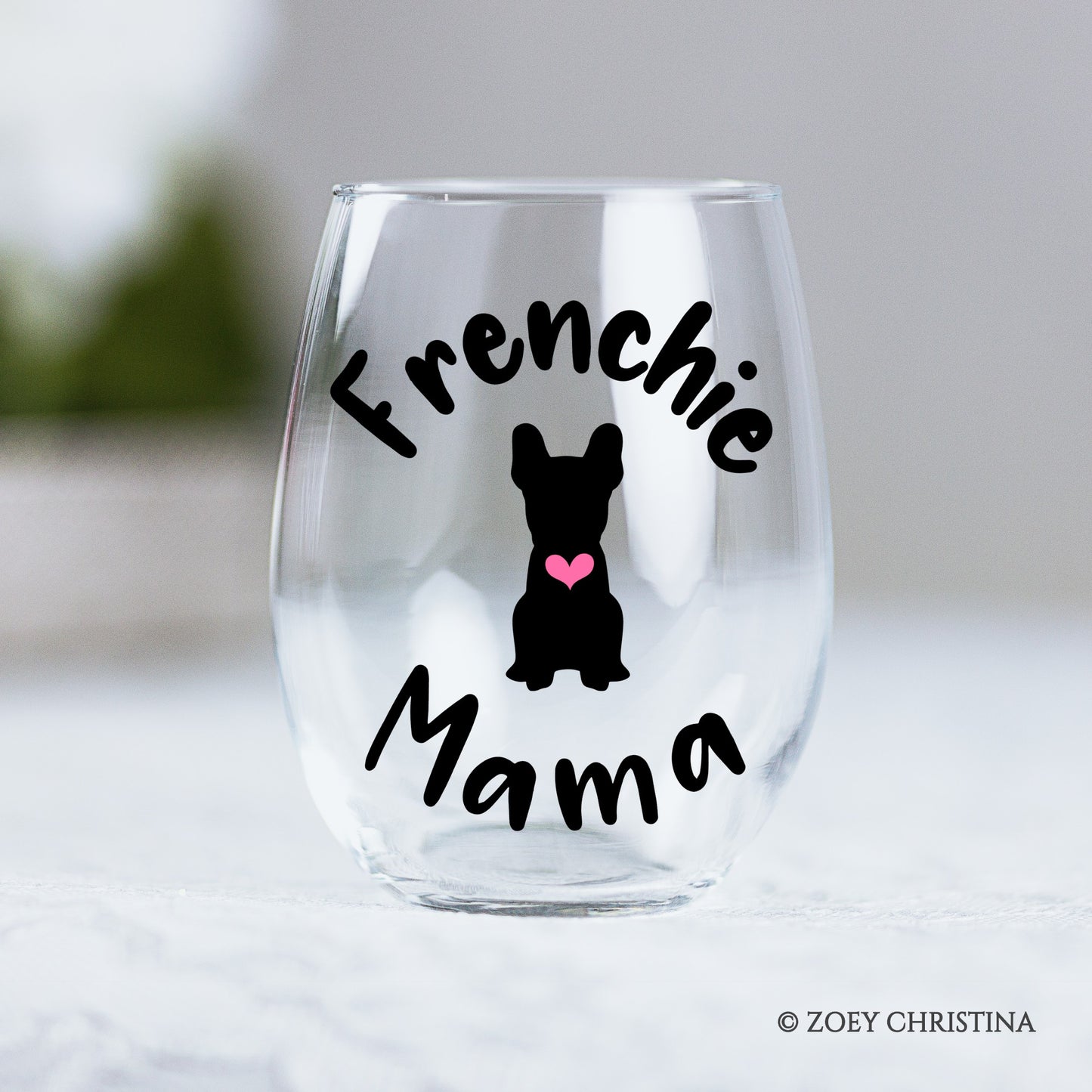 Frenchie Mama Wine Glass – 18oz Stemless Glass for Dog Moms