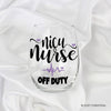 NICU Nurse Stemless Wine Glass: Off Duty Gift