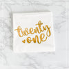 21st Birthday Napkins – White with Gold Foil “Twenty One” | 20-Pack