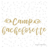 Camp Bachelorette Party decor favors, Banner Sign decorations, Cabin Camping theme, Glamping party plates cups Summer Birthday party ideas