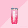 Junior Bridesmaid Tumbler: Pink Ombré Stainless Steel, 16 oz