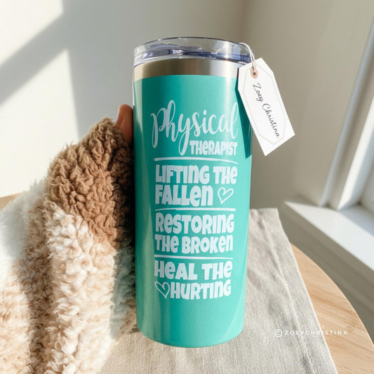 Physical Therapist Coffee Tumbler: Gift for Physical Therapy Assistant, PT Student, Rehab Staff
