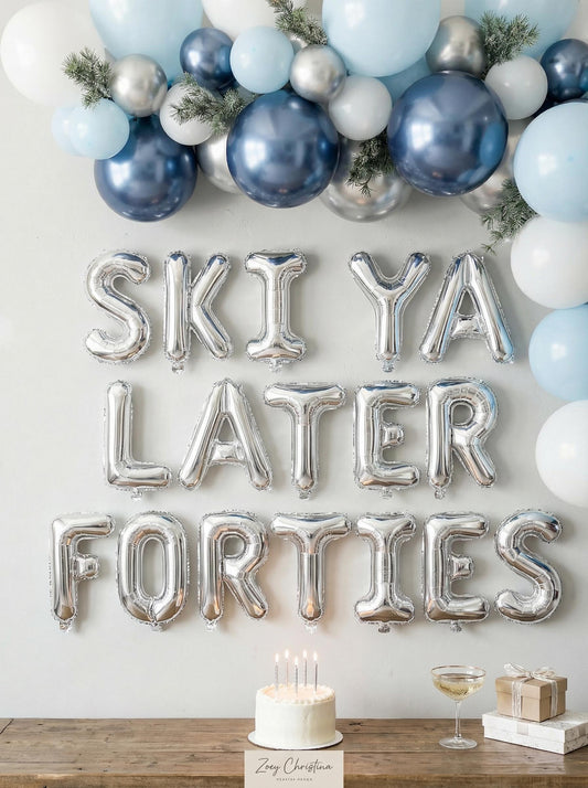 SKI YA LATER 40S Foil Balloon Letters: Après Ski Birthday Party Decor