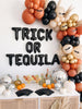 TRICK OR TEQUILA Balloon Banner | Halloween Bachelorette Party Decor | Spooky Girls Night