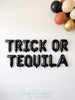 TRICK OR TEQUILA Balloon Banner | Halloween Bachelorette Party Decor | Spooky Girls Night