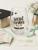 Social Worker 18 oz Stemless Wine Glass, Therapy Glass Design