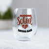 Nursing School Survival Glass