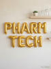 Pharm Tech Celebration Balloons – Foil Letter Banner (Multiple Sayings!)
