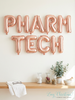 Pharm Tech Celebration Balloons – Foil Letter Banner (Multiple Sayings!)